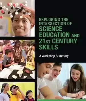 دانلود کتاب Exploring the Intersection of Science Education and 21st Century Skills: A Workshop Summary – کاوش در تلاقی آموزش…