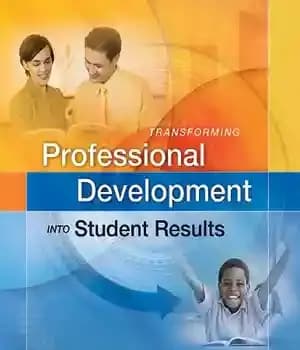 دانلود کتاب Transforming Professional Development Into Student Results – تبدیل توسعه حرفه ای به نتایج دانش آموزان