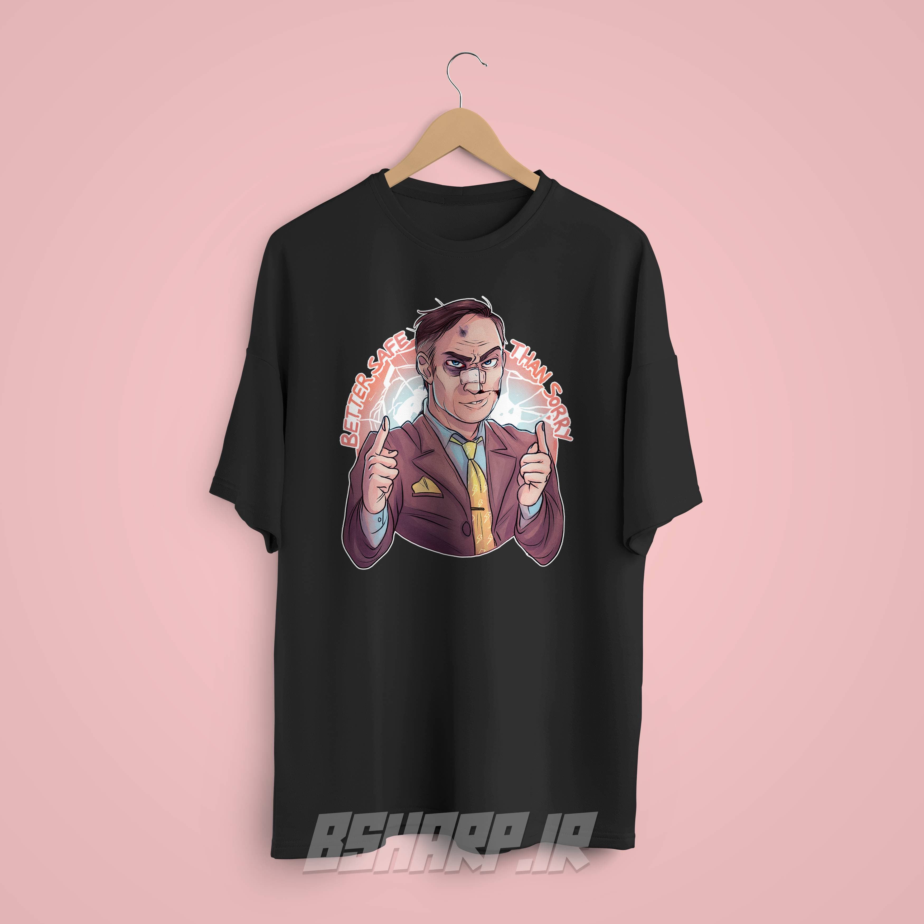 تیشرت Better Call Saul طرح Better Safe Than Sorry — تصویر ۸