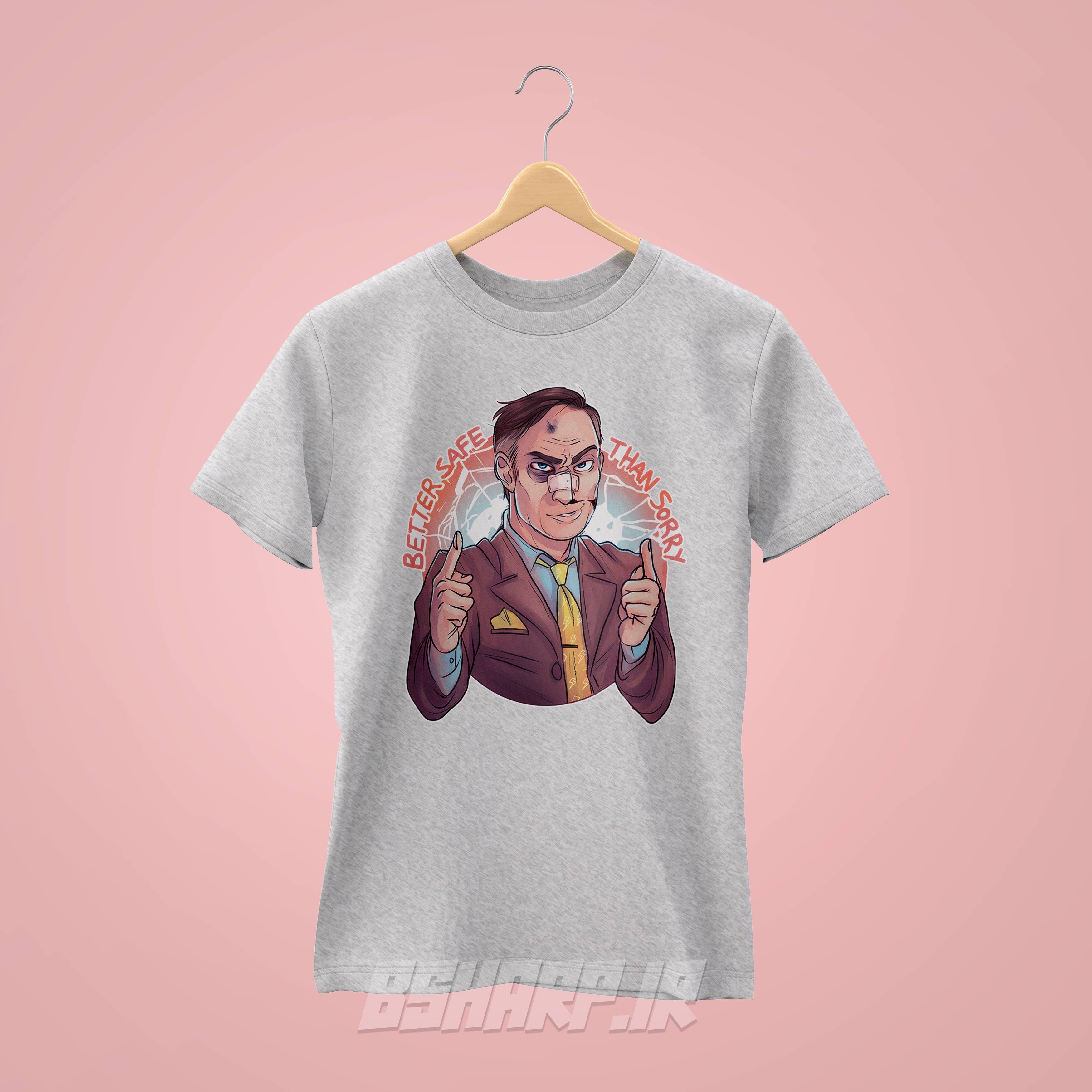 تیشرت Better Call Saul طرح Better Safe Than Sorry — تصویر ۵