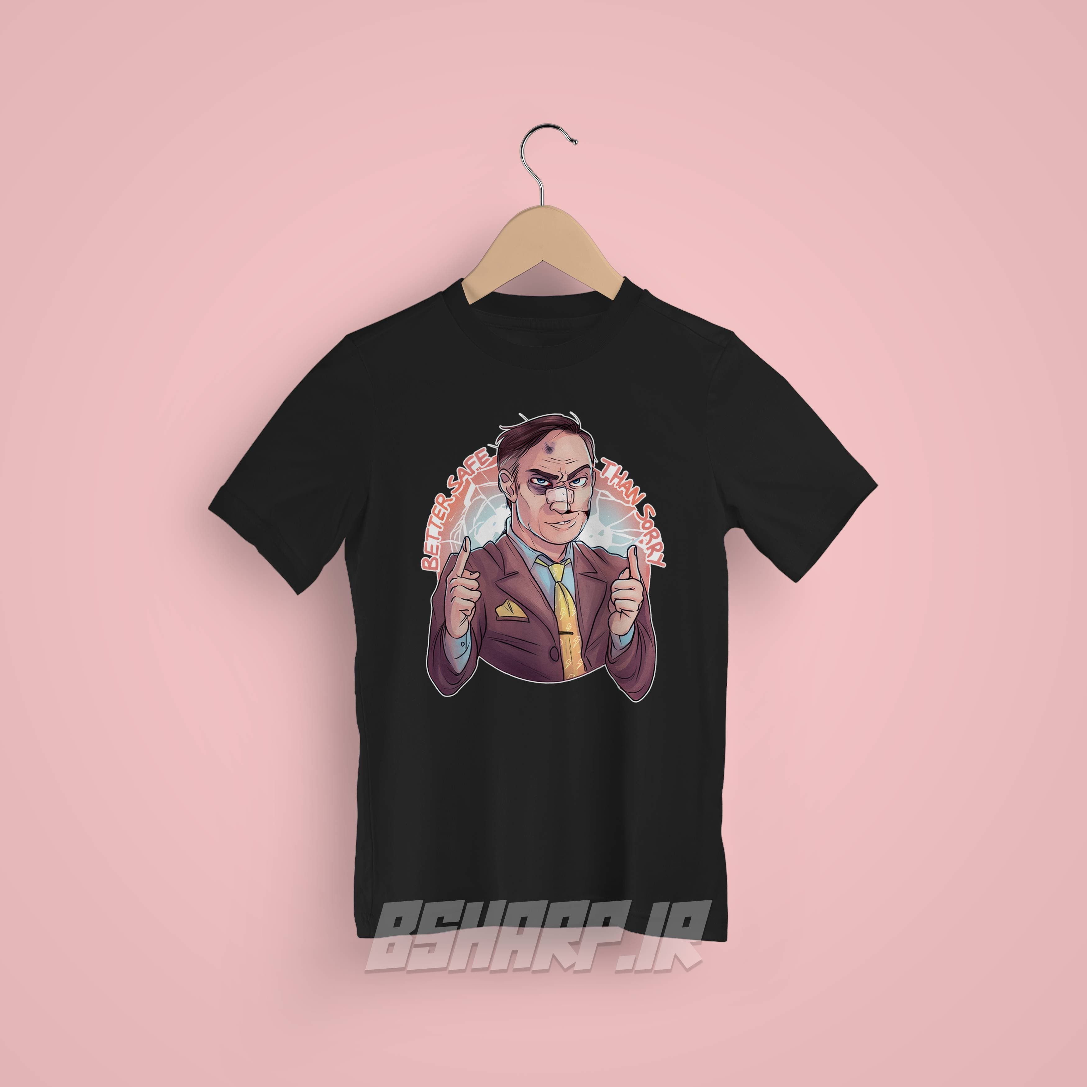 تیشرت Better Call Saul طرح Better Safe Than Sorry — تصویر ۶