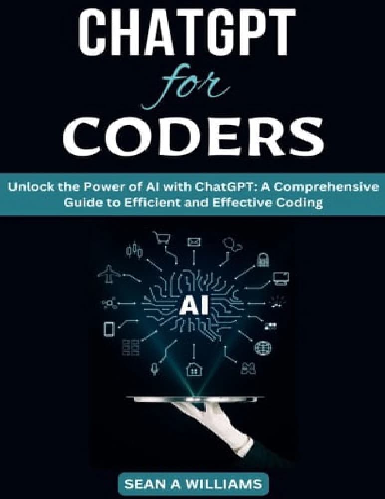 کتاب چت جی پی تی برای برنامه نویسان (ChatGPT for Coders) نسخه انگلیسی PDF