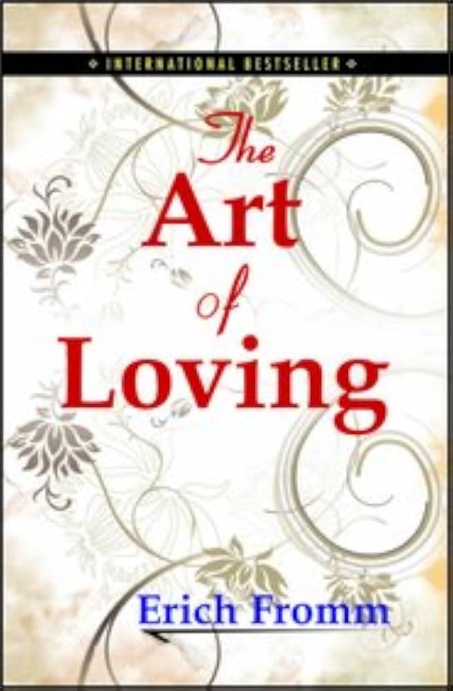 کتاب The Art of Loving (هنر عشق ورزیدن) نسخه انگلیسی PDF | اریک فروم