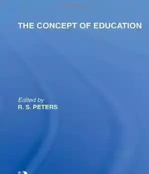 دانلود کتاب The Concept of Education (International Library of the Philosophy of Education Volume 17) – مفهوم تعلیم و تربیت…