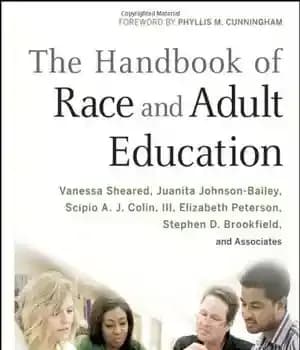 دانلود کتاب The Handbook of Race and Adult Education: A Resource for Dialogue on Racism (Jossey-Bass Higher Education Series) –…