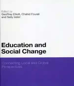 دانلود کتاب Education and Social Change: Connecting local and global perspectives – آموزش و تغییر اجتماعی: پیوند دیدگاه های محلی…