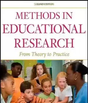 دانلود کتاب Methods in Educational Research: From Theory to Practice, Second Edition – روش در تحقیق آموزشی: از تئوری تا…
