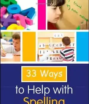 دانلود کتاب 33 Ways to Help with Spelling: Supporting Children who Struggle with Basic Skills (Thirty Three Ways to Help…