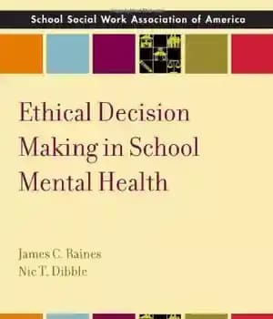 دانلود کتاب Ethical Decision Making in School Mental Health (Oxford Workshop Series) – تصمیم گیری اخلاقی در بهداشت روانی مدرسه…