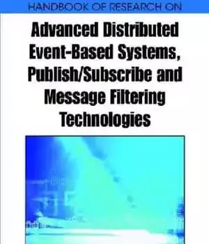 دانلود کتاب Principles and Applications of Distributed Event-Based Systems – اصول و کاربردهای سیستم های مبتنی بر رویداد توزیع شده