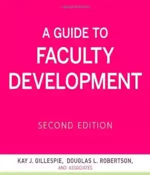 دانلود کتاب A Guide to Faculty Development (Jossey-Bass Higher and Adult Education) – 2nd edition – راهنمای توسعه دانشکده (آموزش…