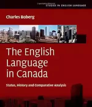 دانلود کتاب The English Language in Canada: Status, History and Comparative Analysis (Studies in English Language) – زبان انگلیسی در…
