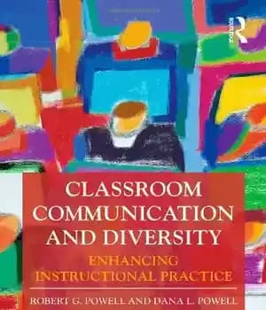 دانلود کتاب Classroom Communication and Diversity: Enhancing Instructional Practice, 2nd Edition (Routledge Communication Series) – ارتباطات و تنوع کلاس درس:…