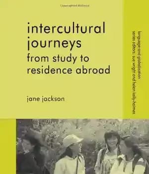 دانلود کتاب Intercultural Journeys: From Study to Residence Abroad (Language and Globalization) – سفرهای بین فرهنگی: از تحصیل تا اقامت…