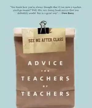 دانلود کتاب See Me After Class: Advice for Teachers by Teachers – من را بعد از کلاس ببینید: توصیه هایی…