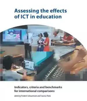 دانلود کتاب Assessing the effects of ICT in education: indicators, criteria and benchmarks for international comparisons – ارزیابی اثرات فناوری…