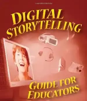 دانلود کتاب Digital Storytelling Guide for Educators – راهنمای داستان سرایی دیجیتال برای مربیان