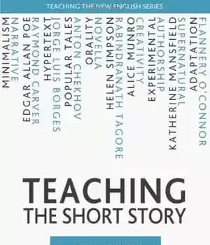 دانلود کتاب Teaching the Short Story (Teaching the New English) – آموزش داستان کوتاه (آموزش زبان انگلیسی جدید)