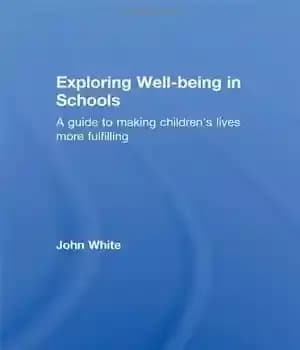 دانلود کتاب Exploring Well-Being in Schools: A Guide to Making Children’s Lives more Fulfilling – بررسی بهزیستی در مدارس: راهنمایی…