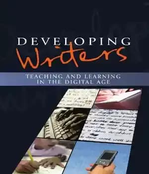 دانلود کتاب Developing Writers: Teaching and Learning in the Digital Age – در حال توسعه نویسندگان: آموزش و یادگیری در…