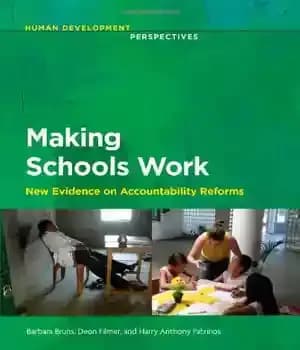 دانلود کتاب Making Schools Work: New Evidence on Accountability Reforms – کارآمد کردن مدارس: شواهد جدید در مورد اصلاحات پاسخگویی