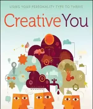 دانلود کتاب Creative You: Using Your Personality Type to Thrive – : …