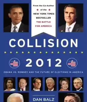 دانلود کتاب Collision 2012: Obama vs. Romney and the Future of Elections in America – 2012: …