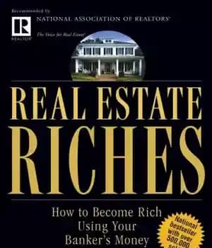 دانلود کتاب Real Estate Riches: How to Become Rich Using Your Banker’s Money – : …