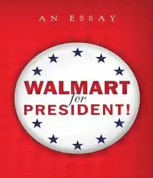 دانلود کتاب Walmart for President! An Essay – Walmart !