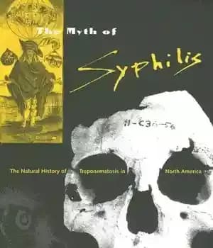دانلود کتاب The Myth of Syphilis: The Natural History of Treponematosis in North America – : …