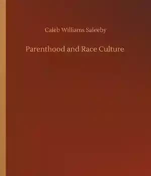 دانلود کتاب Parenthood and Race Culture