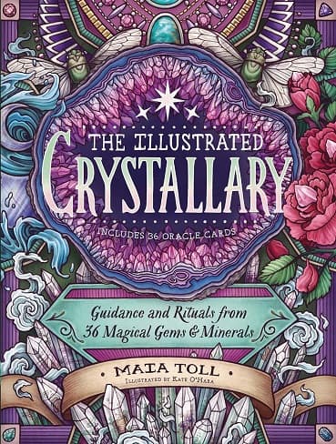 کتاب The Illustrated Crystallary: Guidance and Rituals from 36 Magical Gems & Minerals (Wild Wisdom Book 3) (رنگی) (زبان اصلی)