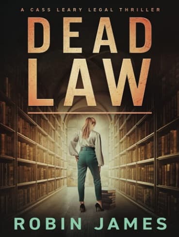 کتاب Dead Law (Cass Leary Legal Thriller Series Book 11) (زبان اصلی)