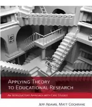 دانلود کتاب Applying Theory to Educational Research: An Introductory Approach with Case Studies – کاربرد نظریه در پژوهش آموزشی: رویکردی…