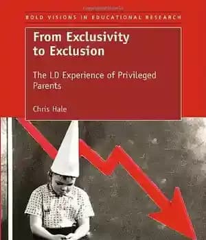 دانلود کتاب From Exclusivity to Exclusion. The LD Experience of Privileged Parents – از انحصار به طرد. تجربه LD والدین…