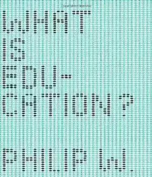 دانلود کتاب What Is Education? – آموزش چیست؟