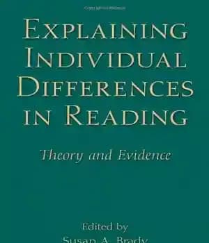 دانلود کتاب Explaining Individual Differences in Reading: Theory and Evidence (New Directions in Communication Disorders Research) – تبیین تفاوت های…