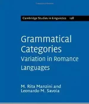 دانلود کتاب Grammatical Categories: Variation in Romance Languages – دسته بندی های دستوری: تنوع در زبان های عاشقانه