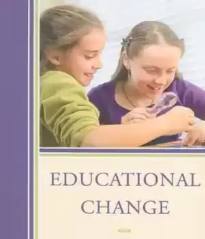 دانلود کتاب Educational Change: From Traditional Education to Learning Communities – تغییر آموزشی: از آموزش سنتی تا جوامع یادگیری