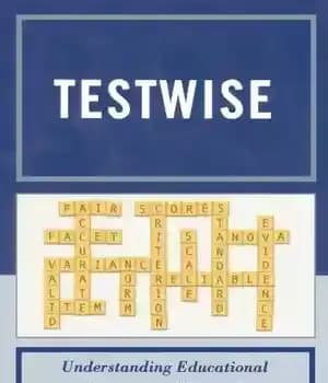 دانلود کتاب Testwise: Understanding Educational Assessment, Volume 1 – Testwise: درک ارزشیابی آموزشی، جلد 1