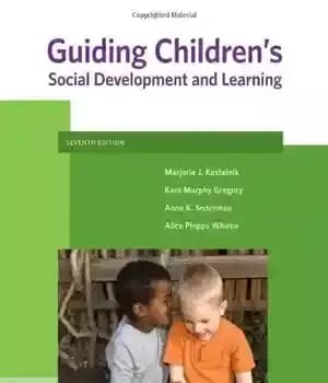 دانلود کتاب Guiding Children’s Social Development and Learning , Seventh Edition – راهنمای رشد و یادگیری اجتماعی کودکان، چاپ هفتم