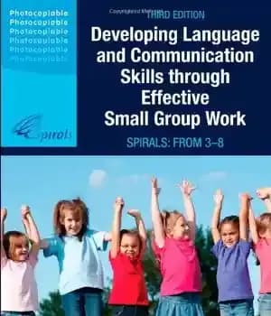 دانلود کتاب Spirals Series Circle: Developing Language and Communication Skills through Effective Small Group Work: SPIRALS: From 3-8 – دایره…