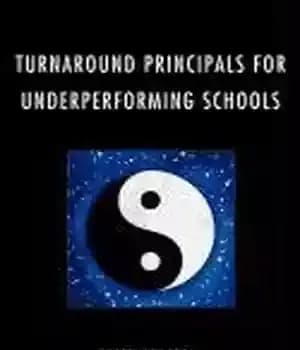 دانلود کتاب Turnaround Principals for Underperforming Schools – تغییر مدیران برای مدارس با عملکرد ضعیف