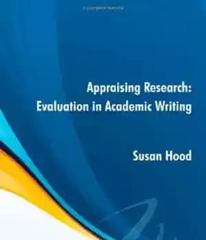 دانلود کتاب Appraising Research: Evaluation in Academic Writing – ارزشیابی پژوهش: ارزشیابی در نگارش دانشگاهی