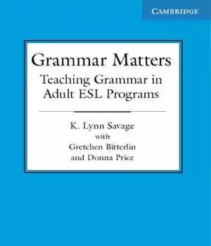 دانلود کتاب Grammar Matters: Teaching Grammar in Adult ESL Programs – مسائل گرامری: آموزش گرامر در برنامه های ESL بزرگسالان