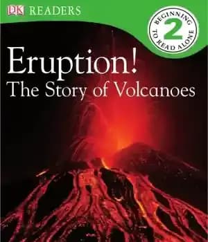 دانلود کتاب Eruption! The Story of Volcanoes (DK Readers Level 2) – فوران! داستان آتشفشان ها (DK Readers Level 2)