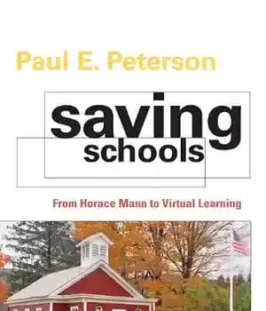 دانلود کتاب Saving Schools: From Horace Mann to Virtual Learning – مدارس نجات: از هوراس مان تا آموزش مجازی