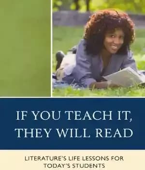 دانلود کتاب If You Teach It, They Will Read: Literature’s Life Lessons for Today’s Students – اگر آن را آموزش…