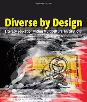 دانلود کتاب Diverse by Design: Literacy Education in Multicultural Institutions – متنوع بر اساس طرح: آموزش سوادآموزی در مؤسسات چندفرهنگی