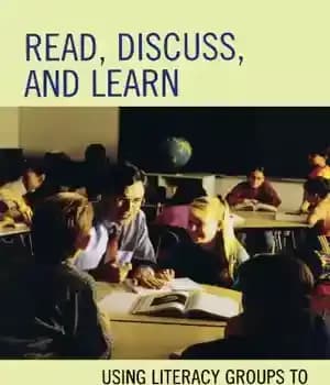 دانلود کتاب Read, Discuss, and Learn: Using Literacy Groups to Student Advantage – بخوانید، بحث کنید و بیاموزید: استفاده از…